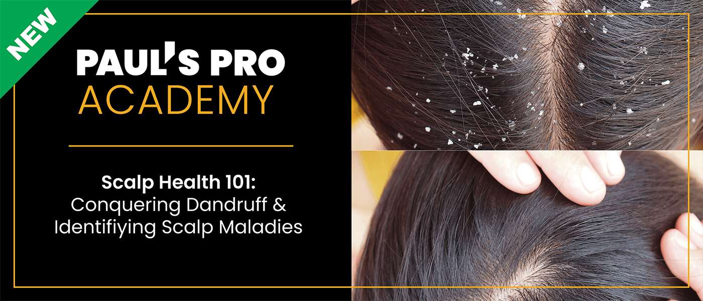 Scalp Health: Conquering Dandruff    August 10th | Capitol Heights