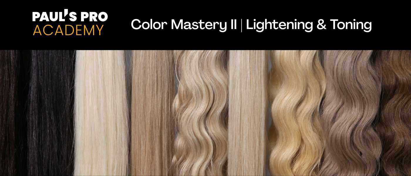 Color Mastery II Lightening & Toning August 31 | Action Beauty Source September 14th | Springfield